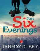Just Six Evenings